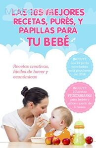 Las 7 Mejores Ofertas de papilla bebé 2 meses para tu niño